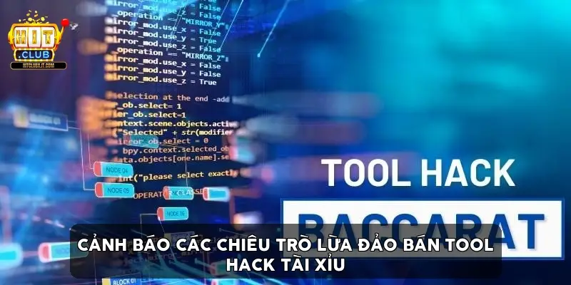 Cảnh Báo Các Chiêu Trò Lừa Đảo Bán Tool Hack Tài Xỉu