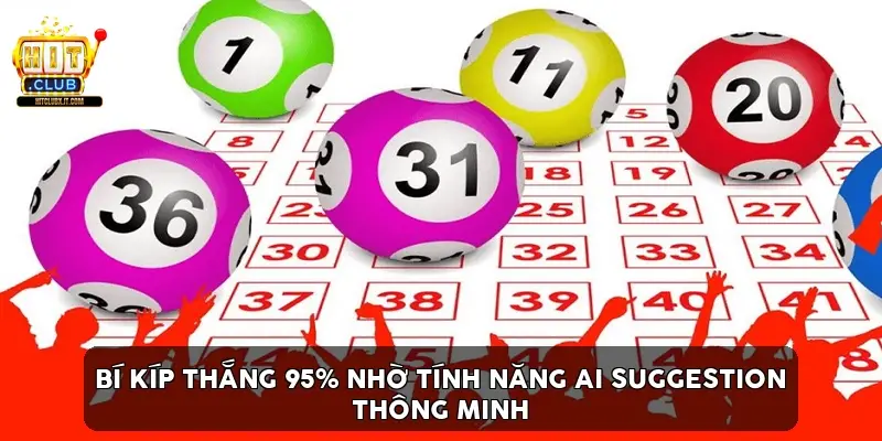 Bí Kíp Thắng 95% Nhờ Tính Năng AI Suggestion Thông Minh